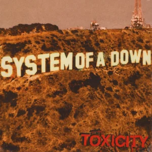 System Of A Down – Toxicity LP