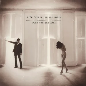 Nick Cave & the Bad Seeds Push the Sky plak