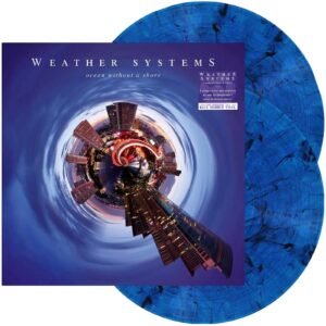 Weather Systems - Ocean Without A Shore 2LP Blue Colv Ofgv, Limited Edition