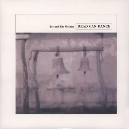 Dead Can Dance - Toward The Within 2LP