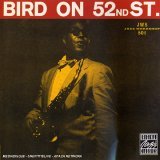 Charlie Parker - Parker Charlie Bird On 52Nd Street 1Lp 1LP