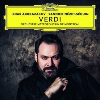 YANNICK NEZET-SEGUIN ORCHESTRE METROPOLITAIN DE - Verdi