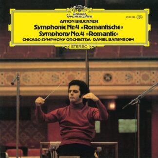 Daniel Barenboim & Chicago Symphony Orchestra - Anton Bruckner: Symphony No. 4 Romantic 2LP