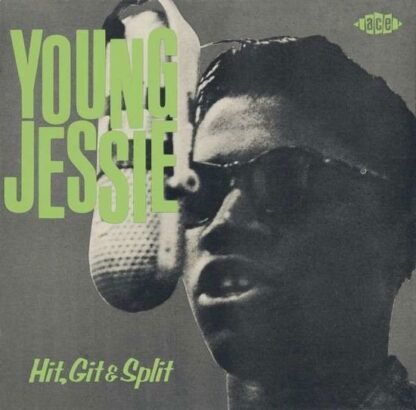 Young Jessie - Hit, Git & Split