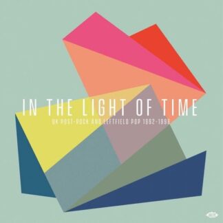 In the Light of Time: UK Post-rock & Leftfield Pop - In The Light Of Time - UK Post-Rock And Leftfield Pop 1992-1998 2LP