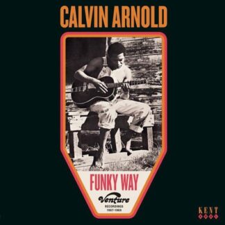 Calvin Arnold - Funky Way: Venture Recordings 1967-1969 1LP