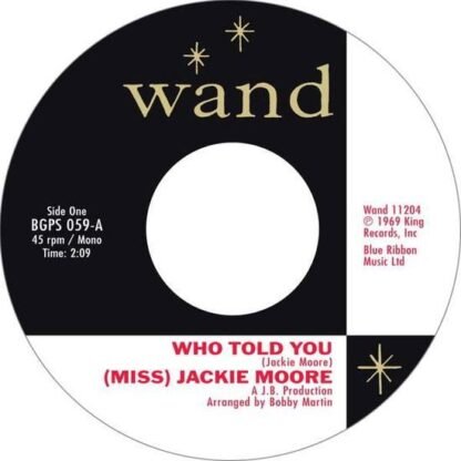 (Miss) Jackie Moore - Who Told You / The Same Change