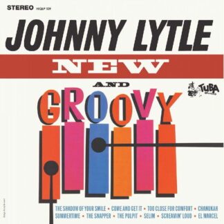 Johnny Lytle - New And Groovy 1LP