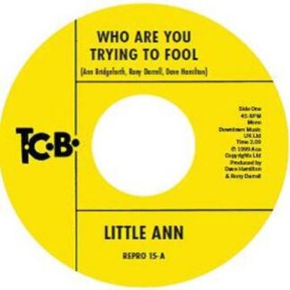 Little Ann - Who Are You Trying to Fool 1LP