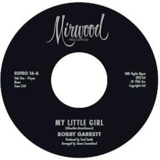 Bobby Garrett / Bob & Earl Band - My Little Girl / My Little Girl 1LP