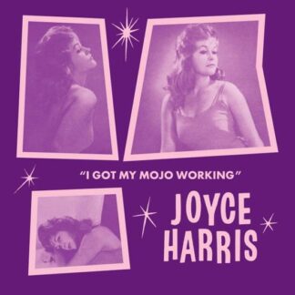 Joyce Harris - I Got My Mojo Working / No Way out 1LP