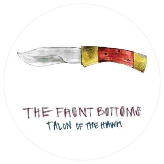 Front Bottoms The - Talon Of The Hawk 1LP