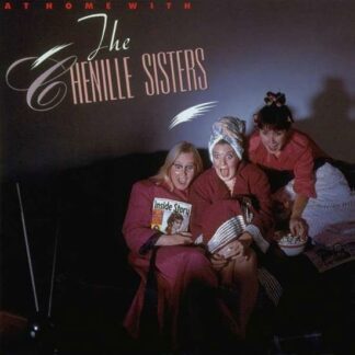 Chenille Sisters - At Home with the Chenille Sisters 1LP
