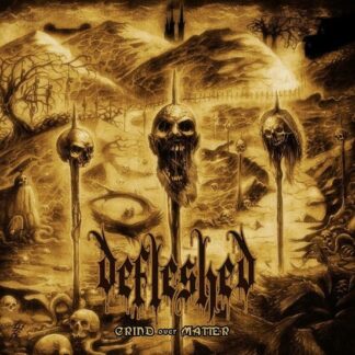 Defleshed - Grind over Matter 1LP