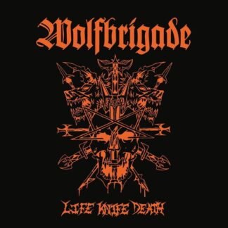 WOLFBRIGADE - LIFE KNIFE DEATH