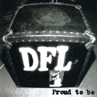 Dfl - Proud to Be 1LP