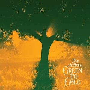Antlers - Green To Gold 1LP