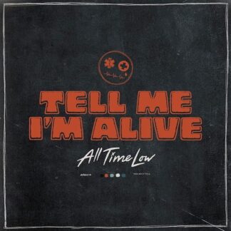All Time Low - Tell Me I'm Alive 1LP