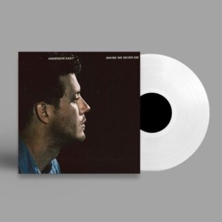 Anderson East - Maybe We Never Die (White Opaque Vinyl) 1LP