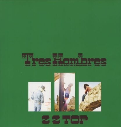 ZZ TOP - TRES HOMBRES