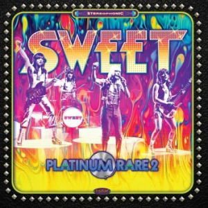 Sweet - Platinum Rare 2 2LP
