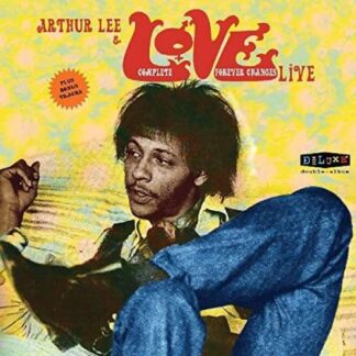 Arthur Lee & Love - Complete Forever Changes Live 2LP