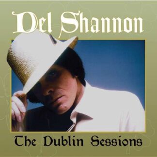 Del Shannon - The Dublin Sessions 1LP