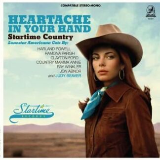 Heartache In Your Hand: Startime Country 1LP