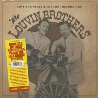 Louvin Brothers - Love And Wealth 2LP