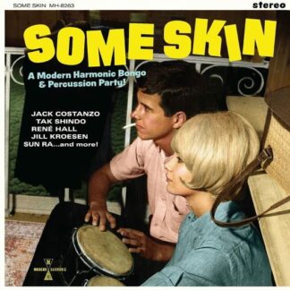 Compilation - Some Skin: A Modern Harmonic Bongo & Percussion Party (Yellow Vinyl) 1LP
