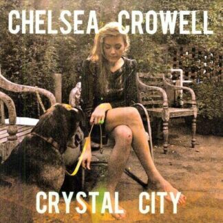 Chelsea Crowell - Crystal City 1LP