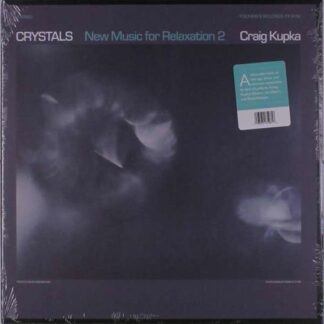 Craig Kupka - Crystals: New Music For Relaxation 2 1LP