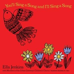 Ella Jenkins - You’ll Sing A Song And I’ll Sing A Song 1LP