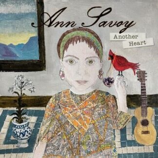 Ann Savoy - Another Heart 1LP
