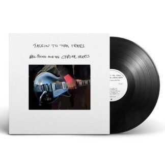 neil young and the chrome hear - Talkin to the Trees