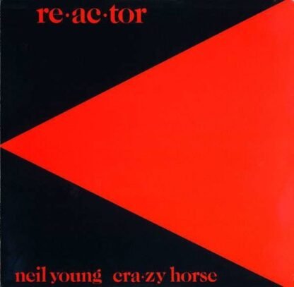 YOUNG NEIL & CRAZY HORSE - RE-AC-TOR