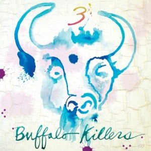 Buffalo Killers - 3 (Coloured Vinyl) 1LP