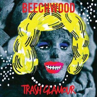 Beechwood - Trash Glamour 1LP