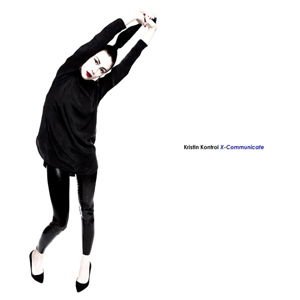 Kristin Kontrol - X-Communicate 1LP