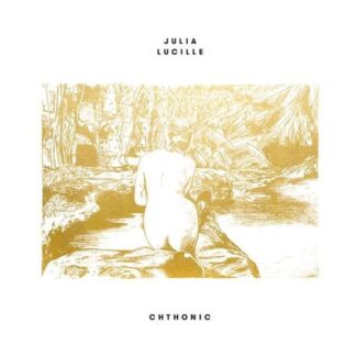 Julia Lucille - Chthonic 1LP