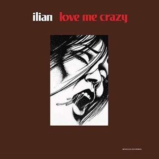 Ilian - Love Me Crazy 1LP