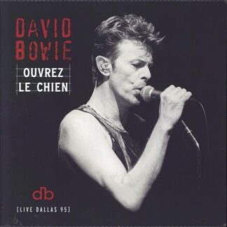 David Bowie - Ouvrez Le Chien (Live Dallas 95) 2LP
