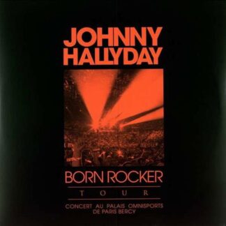 Johnny Hallyday - Born Rocker Tour (Live Bercy 2013) 3LP