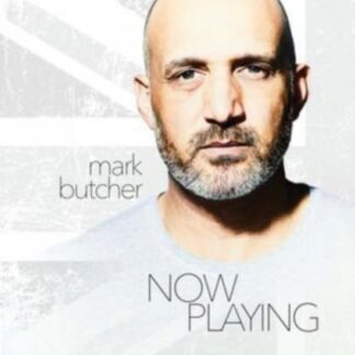 BUTCHER MARK - NOW PLAYING