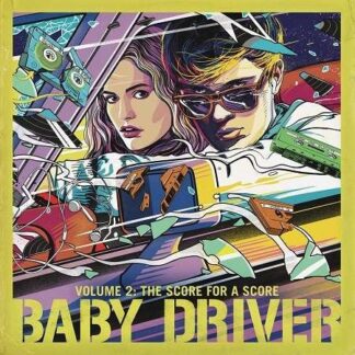 Baby Driver Volume 2 the Scor - Baby Driver Volume 2: The Score For A Score 1LP