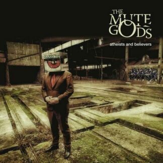The Mute Gods - Atheists And BELIEVERS 1LP