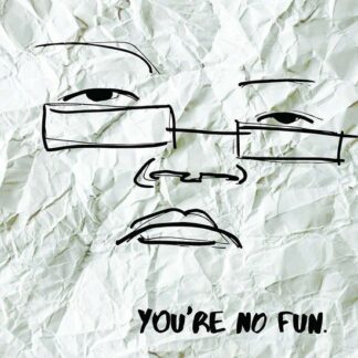 Illingsworth - Youre No Fun 1LP