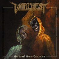 Warchest - Sentenced Since Conception 1LP