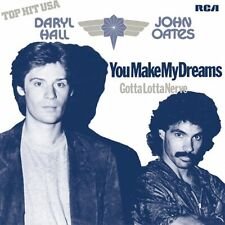 Daryl & John Oates Hall - You Make My Dreams / Gotta Lotta Nerve 1LP