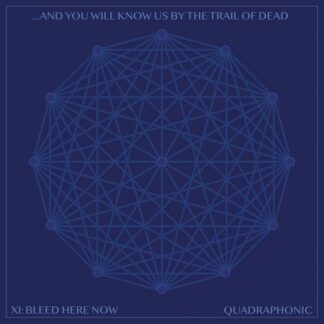 ...And You Will Know Us By The Trail Of Dead - Xi: Bleed Here Now 3LP